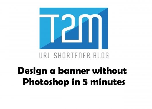 How to design a banner without Photoshop in 5 minutes