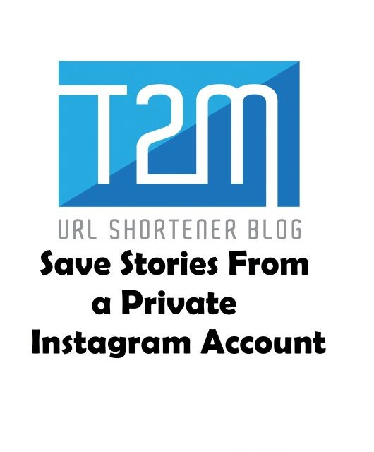 How can I save year-old Instagram stories from a private Instagram account?