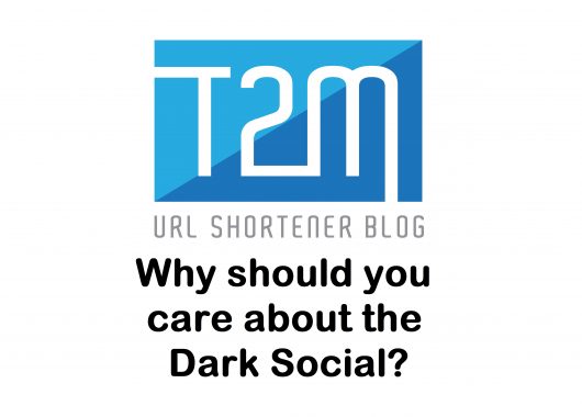 Why should you care about the Dark Social?
