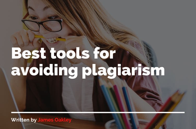 Best tools for avoiding plagiarism 