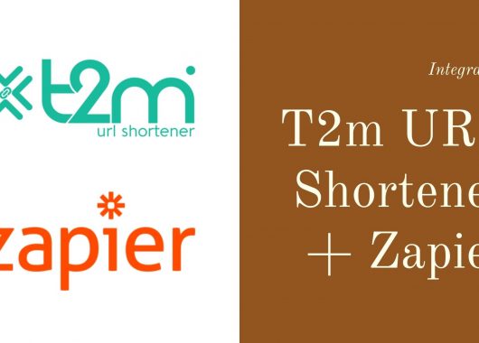 T2M URL Shortener integration with Zapier App to automatic workflow