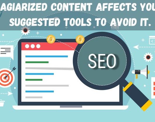 How Plagiarized Content Affects Your SEO? Suggested tools to avoid it.