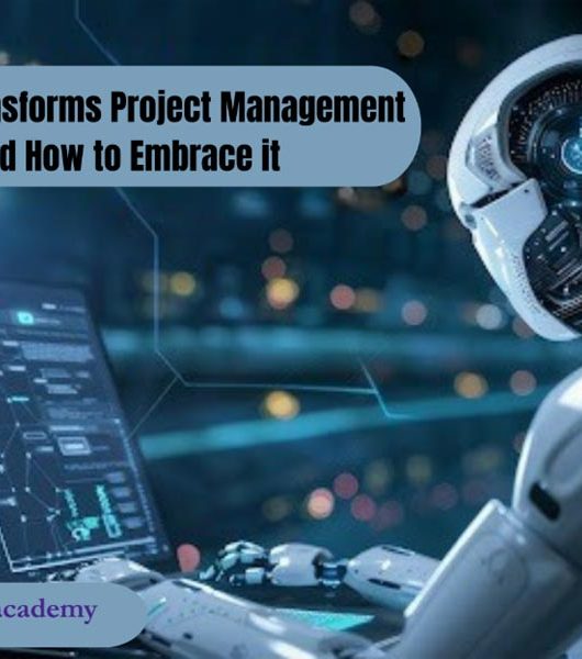 How AI Transforms Project Management and How to Embrace it 